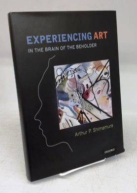 Experiencing Art in the Brain of the Beholder