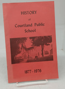 History of Courtland Public School 1877-1976