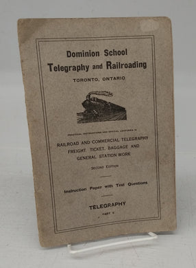 Dominion School Telegraphy and Railroading Instruction Paper with Test Questions