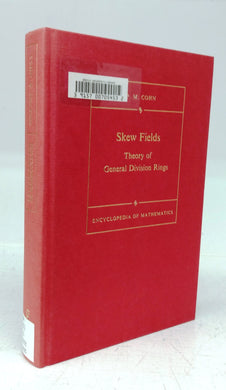 Skew fields: Theory of general division rings