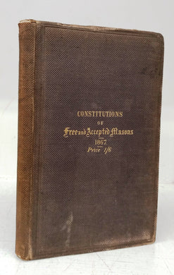 Constitutions of the Antient Fraternity of Free and Accepted Masons. Containing the Charges, Regulations, Etc., Etc.