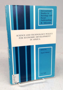 Science and Technology Policy For Economic Development in Africa