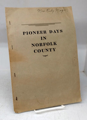 Pioneer Days in Norfolk County