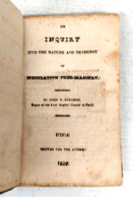 An Inquiry into the Nature and Tendency of Speculative Free-Masonry