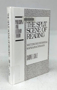 The Split Scene of Reading: Nietzsche/Derrida/Kafka/Bachmann