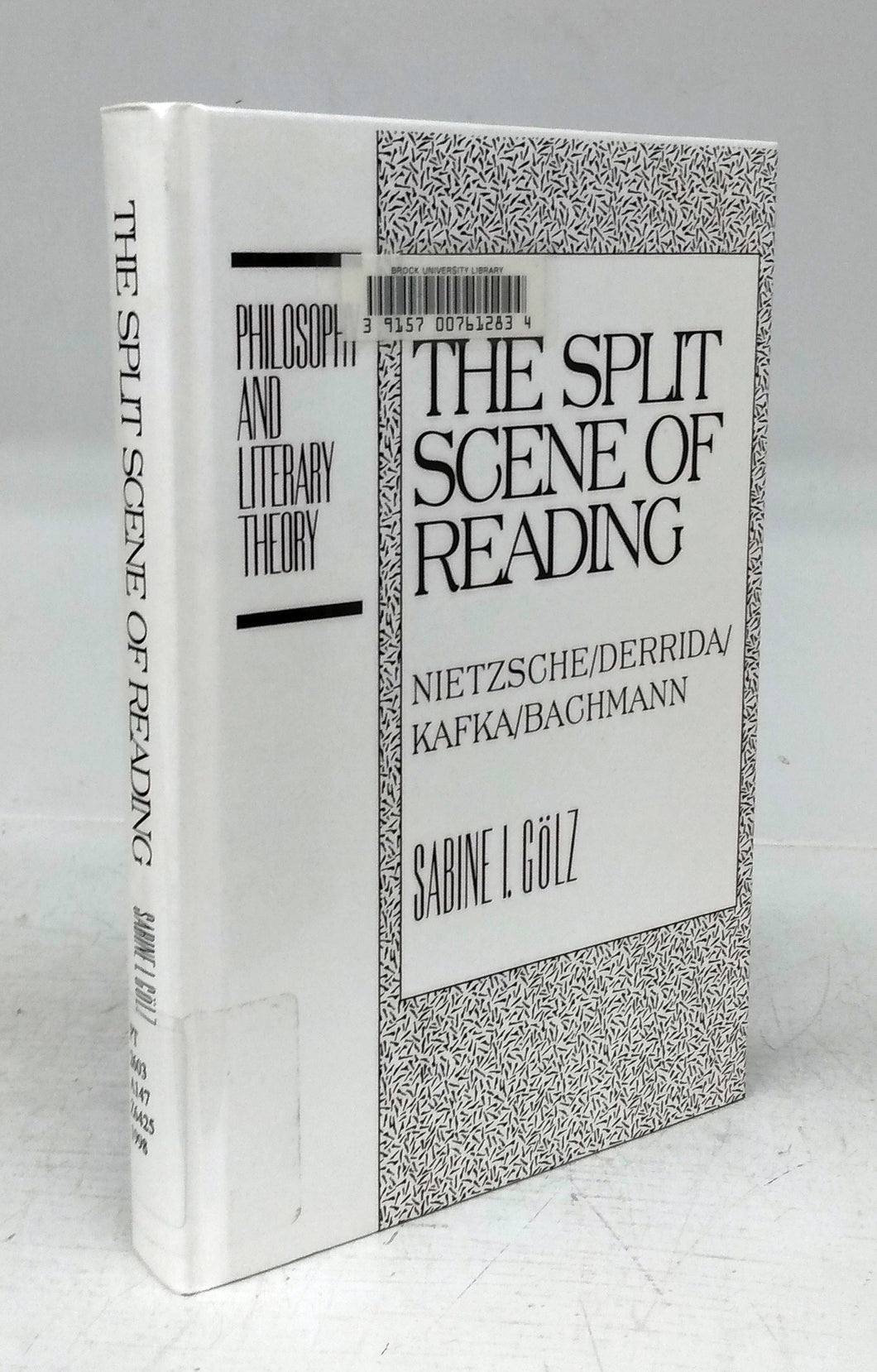 The Split Scene of Reading: Nietzsche/Derrida/Kafka/Bachmann