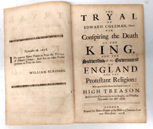 The Tryal of Edward Coleman, Gent. for Conspiring the Death of the King