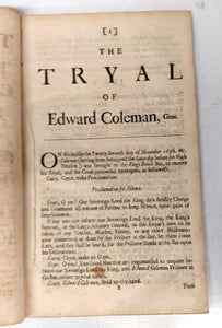 The Tryal of Edward Coleman, Gent. for Conspiring the Death of the King