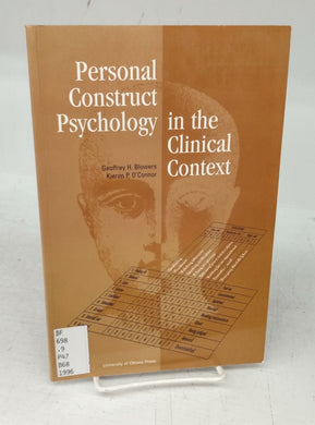 Personal Construct Psychology in the Clinical Context