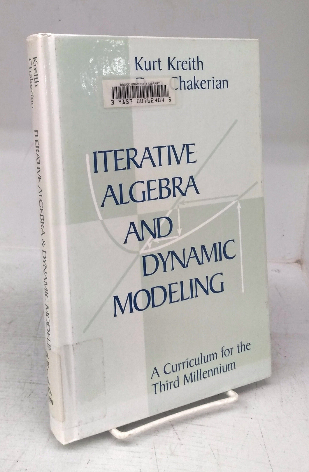 Iterative Algebra and Dynamic Modeling: A Curriculum for the Third Millennium