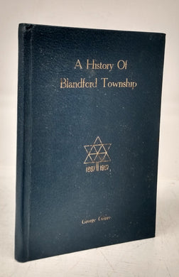 A History of Blandford Township 1867-1967