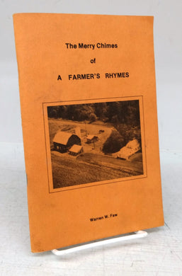 The Merry Chimes of A Farmer's Rhymes