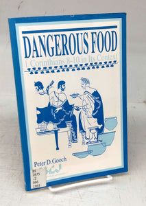 Dangerous Food: 1 Corinthians 8-10 in Its Context