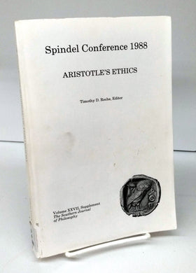 Spindel Conference 1988:  Aristotle's Ethics