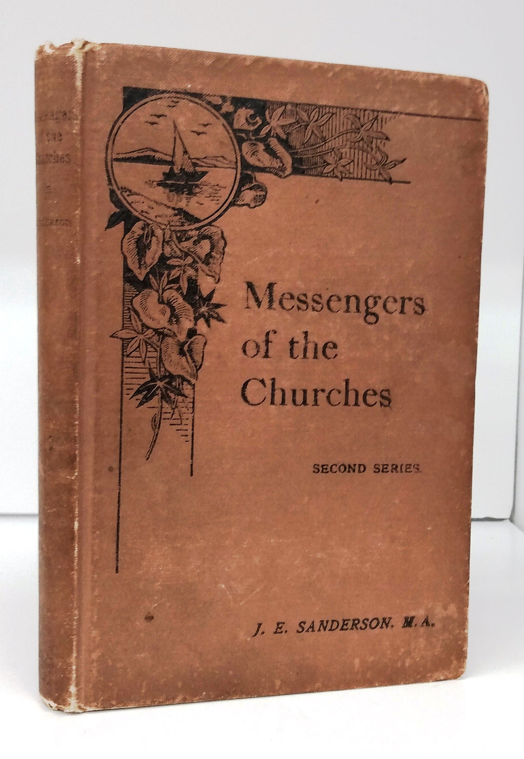 Messengers of the Churches: Ten Pioneer Missionaries