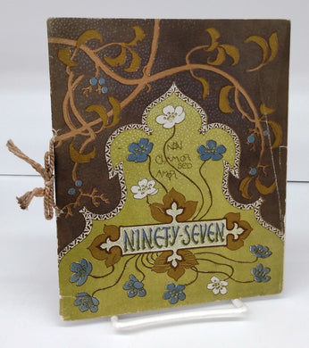 Ninety Seven: A Calendar for the Year 1897 with Sketches of Some Canadian Water-Ways and Appropriate Selections From Canadian Writers