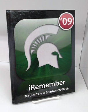 iRemember: Mother Teresa Spartans 2008-09 (yearbook)