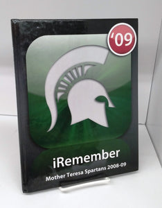 iRemember: Mother Teresa Spartans 2008-09 (yearbook)