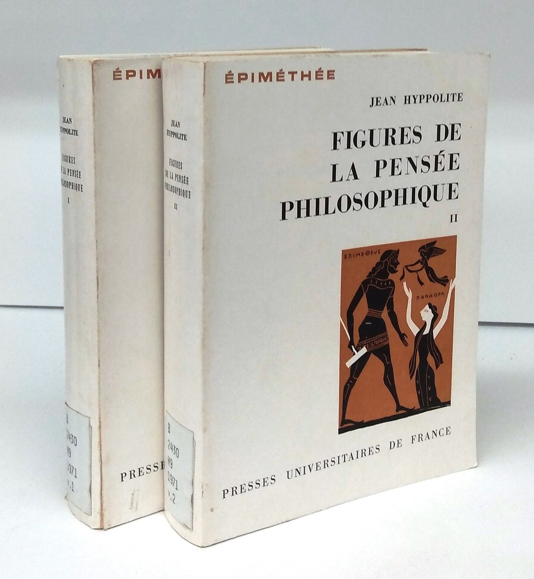 Figures de la Pensée Philosophique  I & II