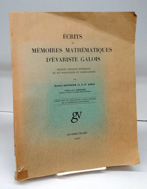 Écrits et Mémoires Mathématiques D'Évariste Galois