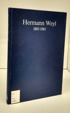 Hermann Weyl 1885-1985