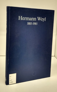 Hermann Weyl 1885-1985