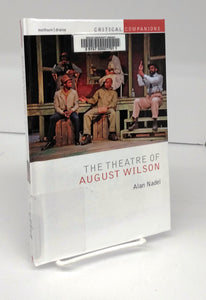 The Theatre of August Wilson