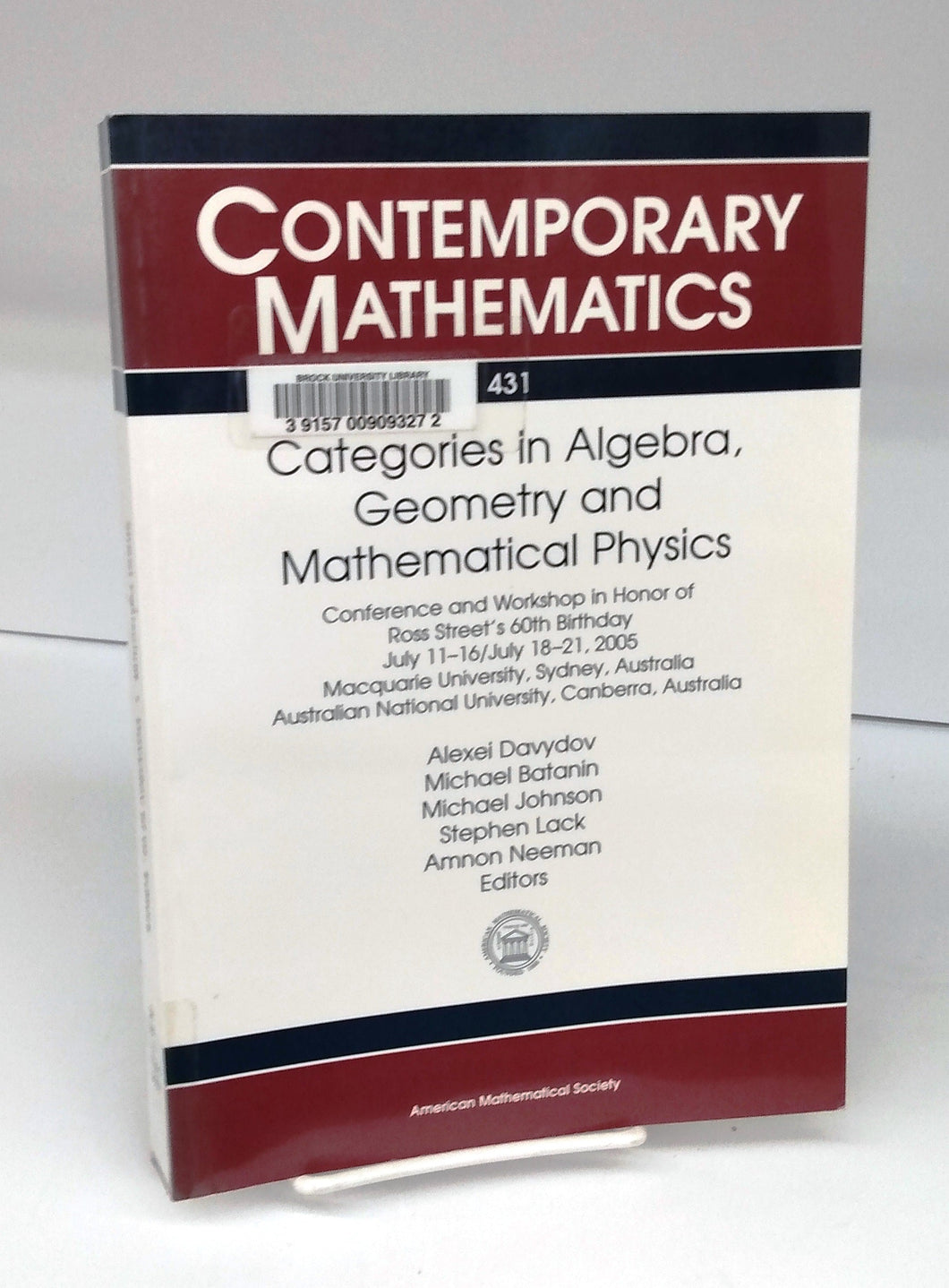 Categories in Algebra, Geometry and Mathematical Physics