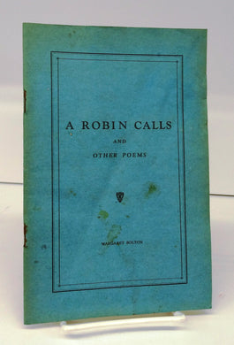 A Robin Calls and Other Poems