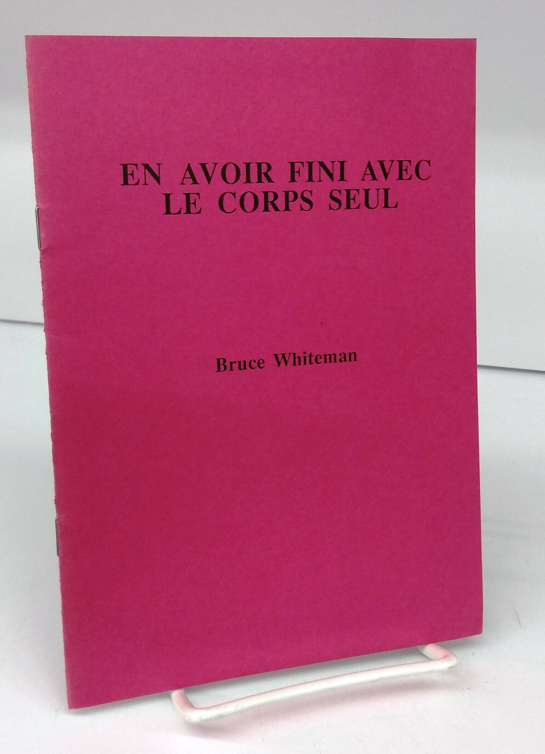 En Avoir Fini Avec le Corps Seul