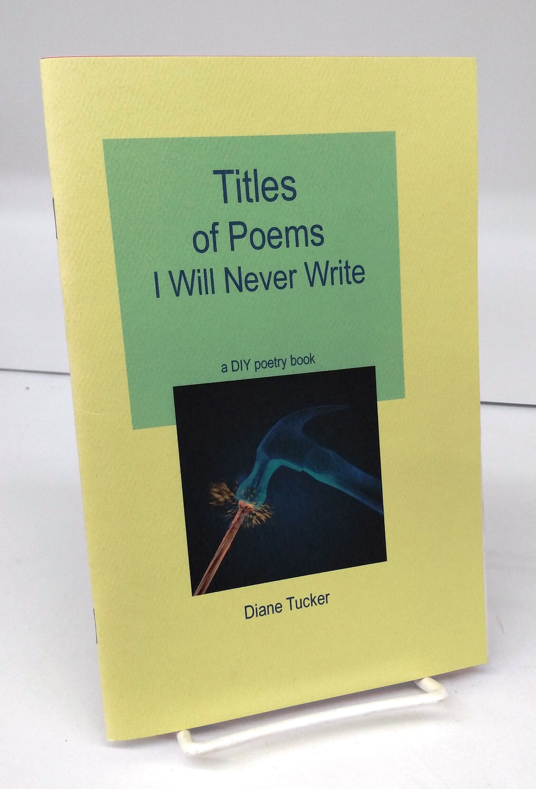 Titles of Poems I Will Never Write