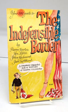 Your 1967 guide to The Indefensible Border