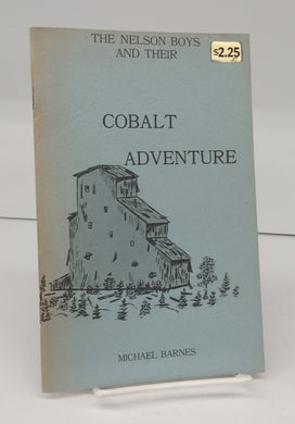 The Nelson Boys and Their Cobalt Adventure