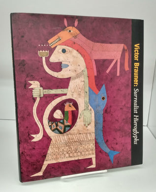 Victor Brauner: Surrealist Hieroglyphs