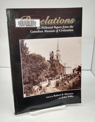 Revelations: Bi-Millennial Papers from the Canadian Museum of Civilization