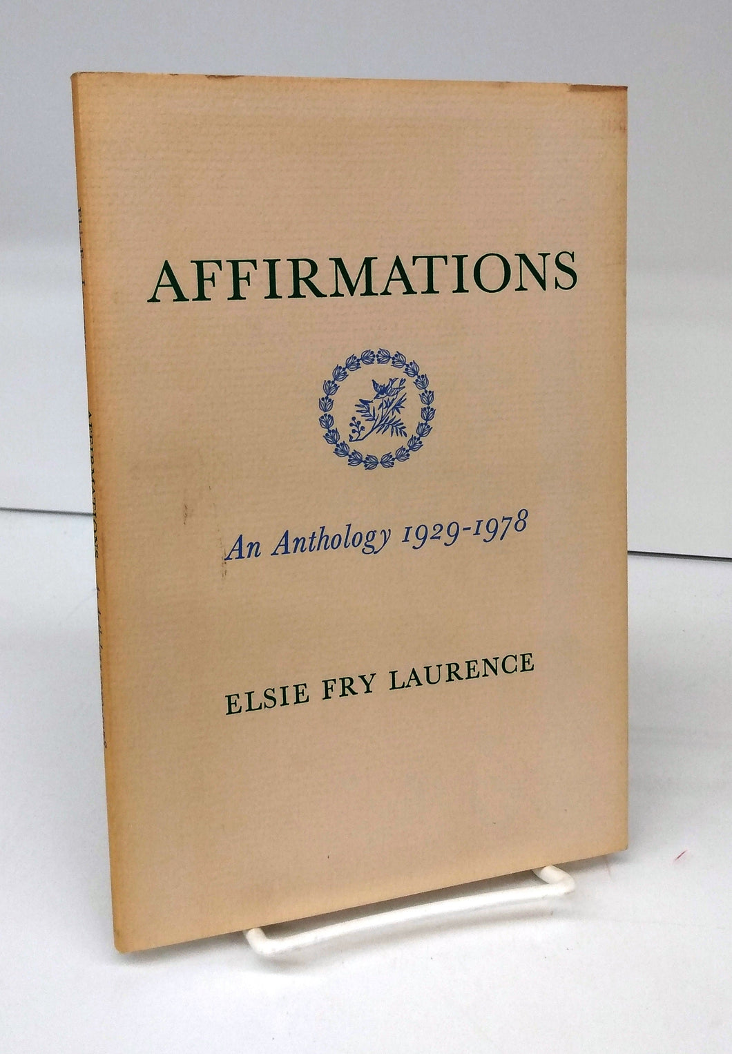 Affirmations: An Anthology 1929-1978