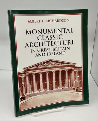 Monumental Classic Architecture in Great Britain and Ireland