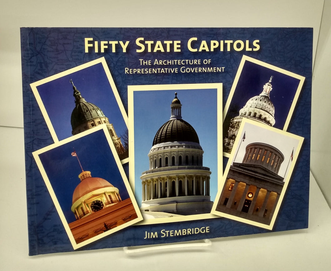 Fifty State Capitols: The Architecture of Representative Government