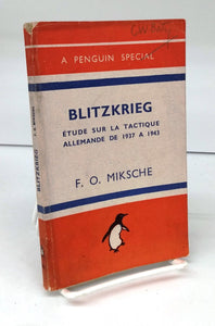 Blitzkrieg: Étude sur la Tactique Allemande de 1937 a 1943