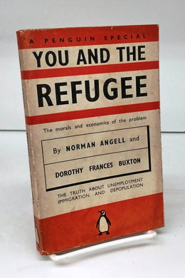 You and the Refugee: The morals and economics of the problem