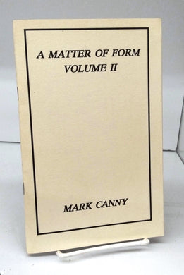 A Matter of Form Volume II