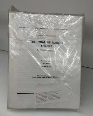 The Trial of Robert Frisbee (unbound manuscript)