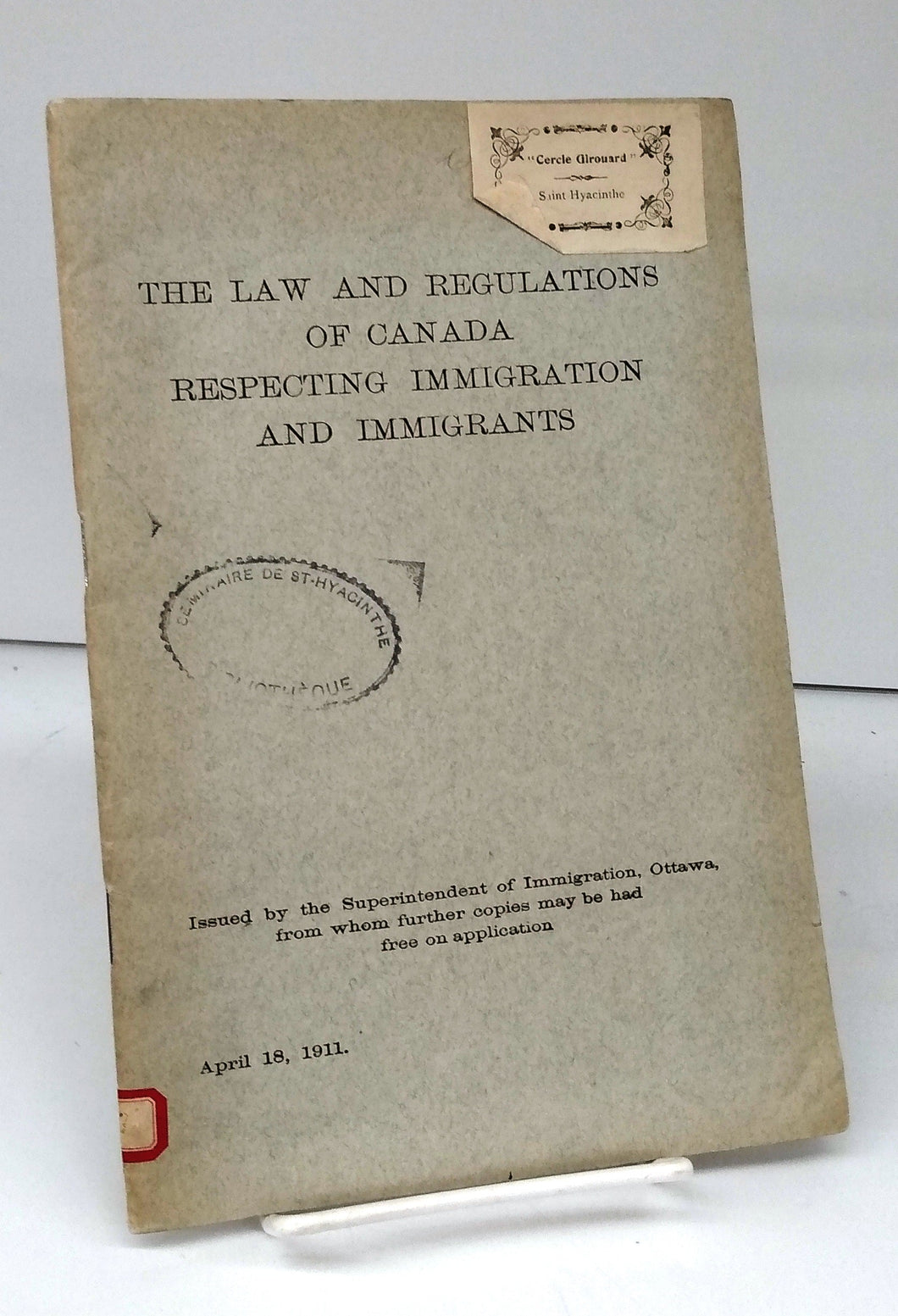 The Law and Regulations of Canada Respecting Immigration and Immigrants