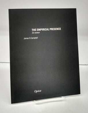 The Empirical Presence: Six essays
