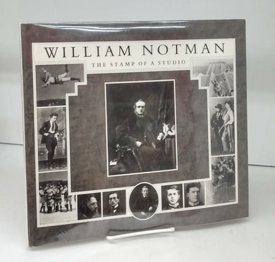 William Notman: The Stamp of a Studio