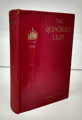 The Quenchless Light