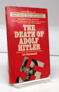 The Death of Adolf Hitler:  Unknown Documents from Soviet Archives