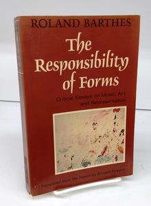 The Responsibility of Forms: Critical Essays on Music, Art, and Representation