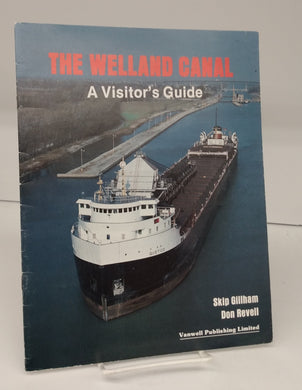 The Welland Canal: A Visitor's Guide