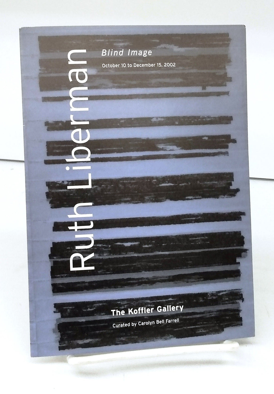 Ruth Liberman: Blind Image 